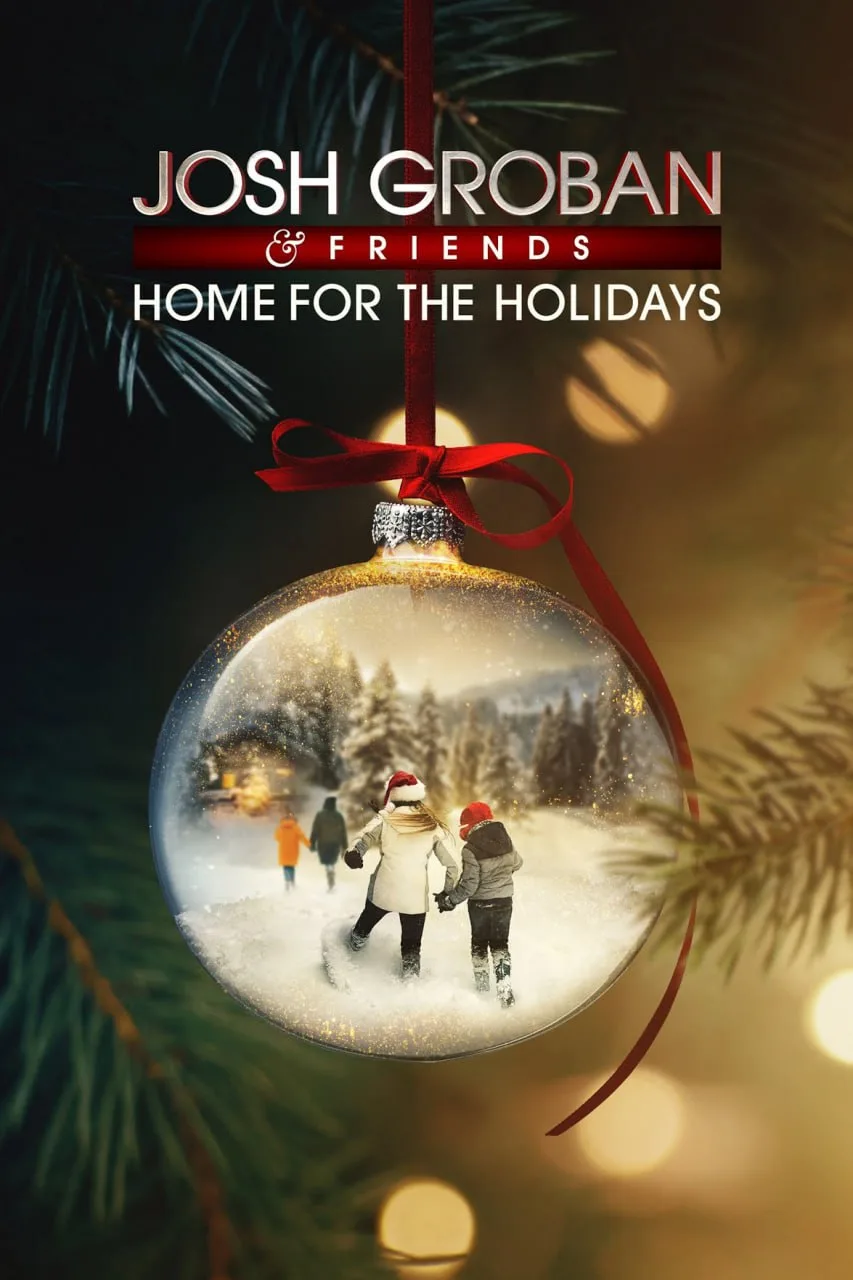 Josh Groban Friends Home For The Holidays